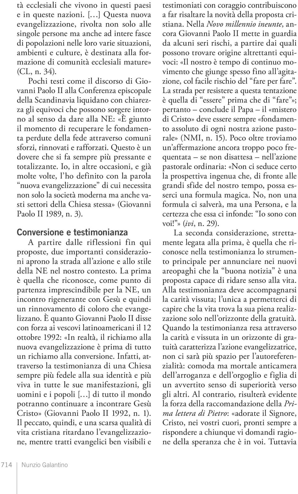 comunità ecclesiali mature» (CL, n. 34).