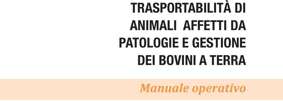 DEI BOVINI A TERRA Manuale