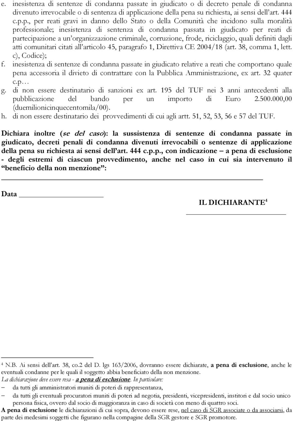 nale di condanna divenuto irrevocabe o di sentenza di app