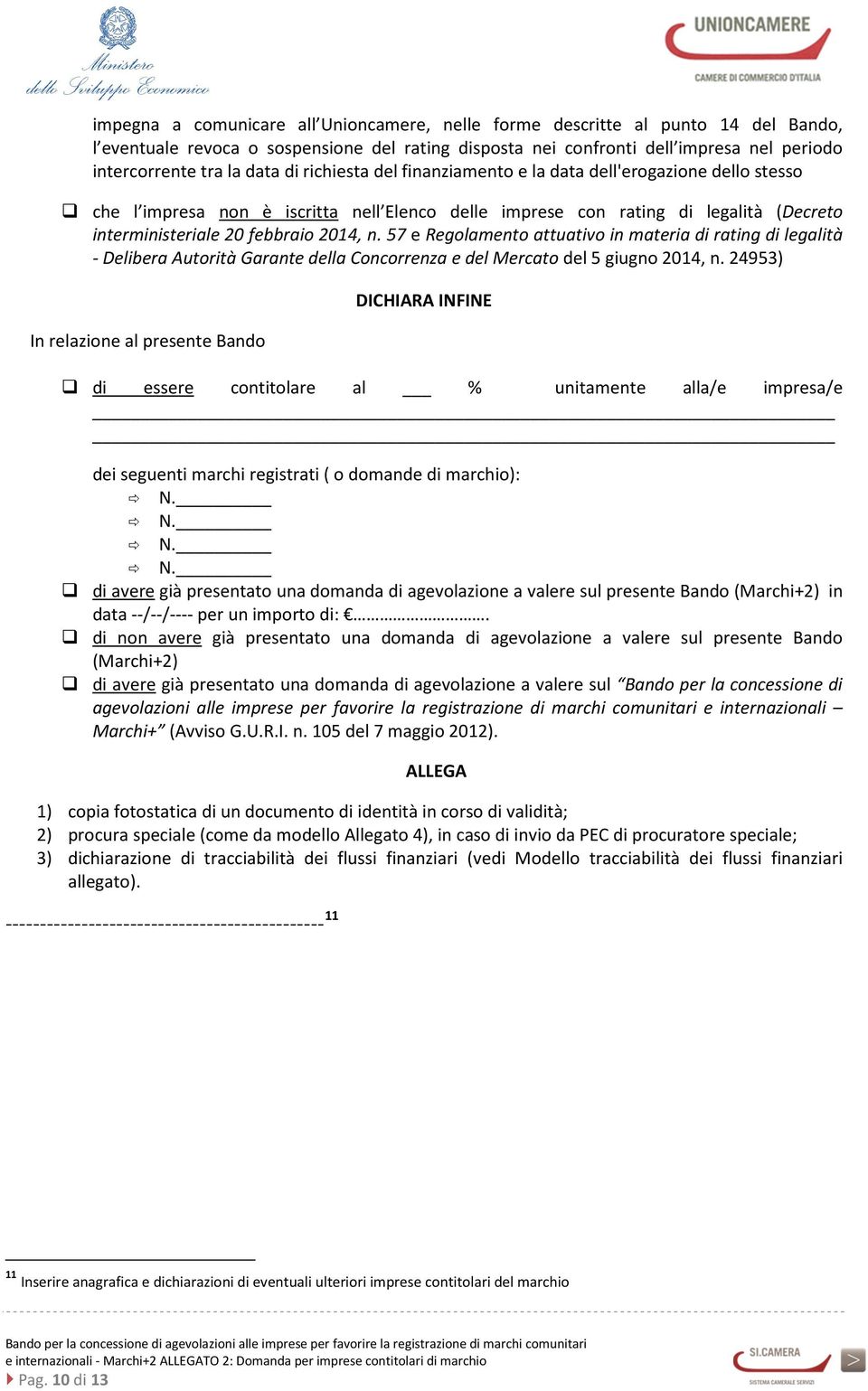 57 e Regolamento attuativo in materia di rating di legalità - Delibera Autorità Garante della Concorrenza e del Mercato del 5 giugno 2014, n.