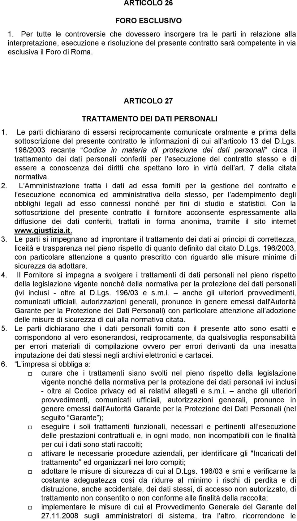 ARTICOLO 27 TRATTAMENTO DEI DATI PERSONALI 1.