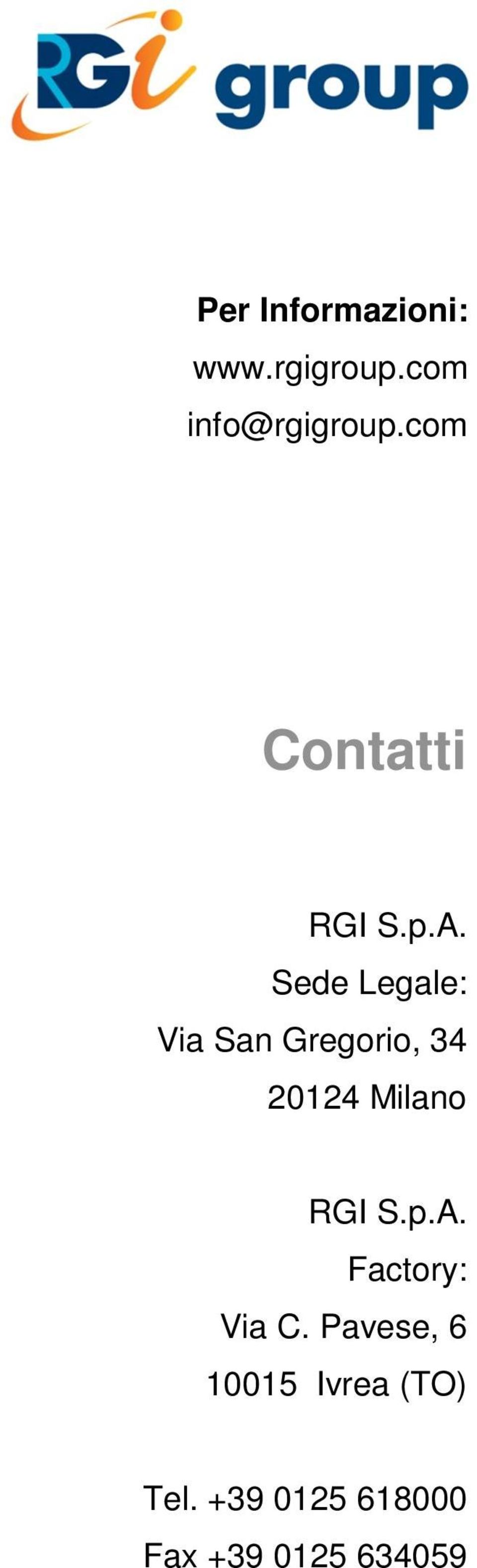 Sede Legale: Via San Gregorio, 34 20124 Milano RGI S.