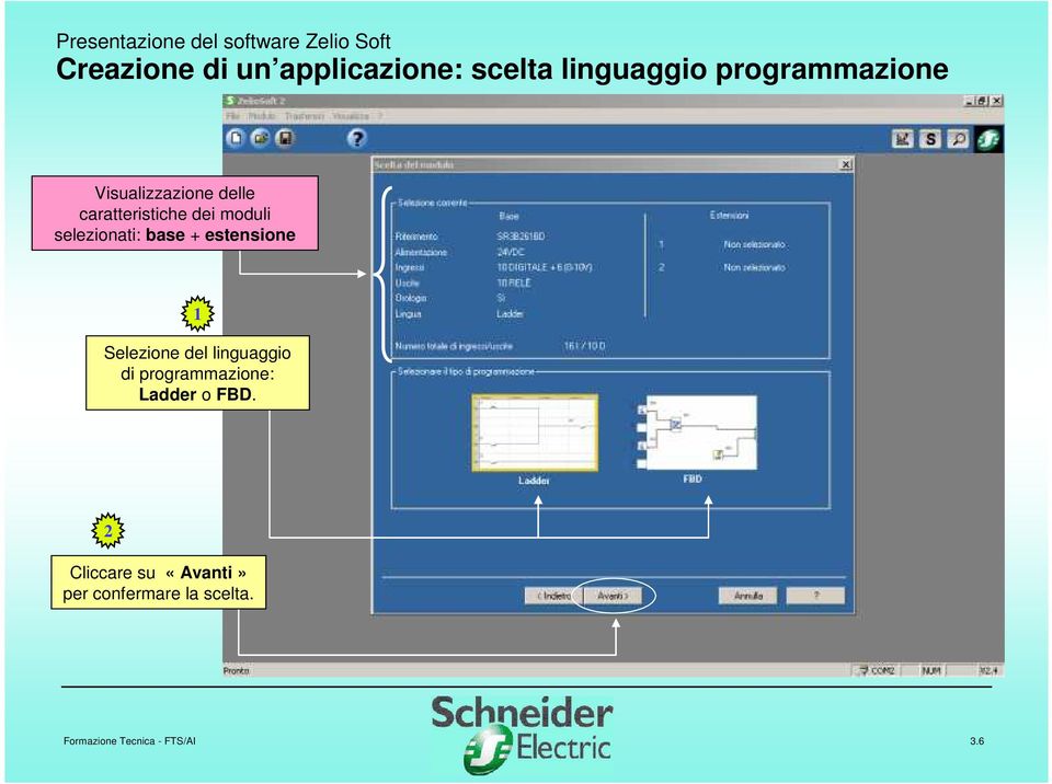 selezionati: base + estensione 1 Selezione del linguaggio di programmazione: