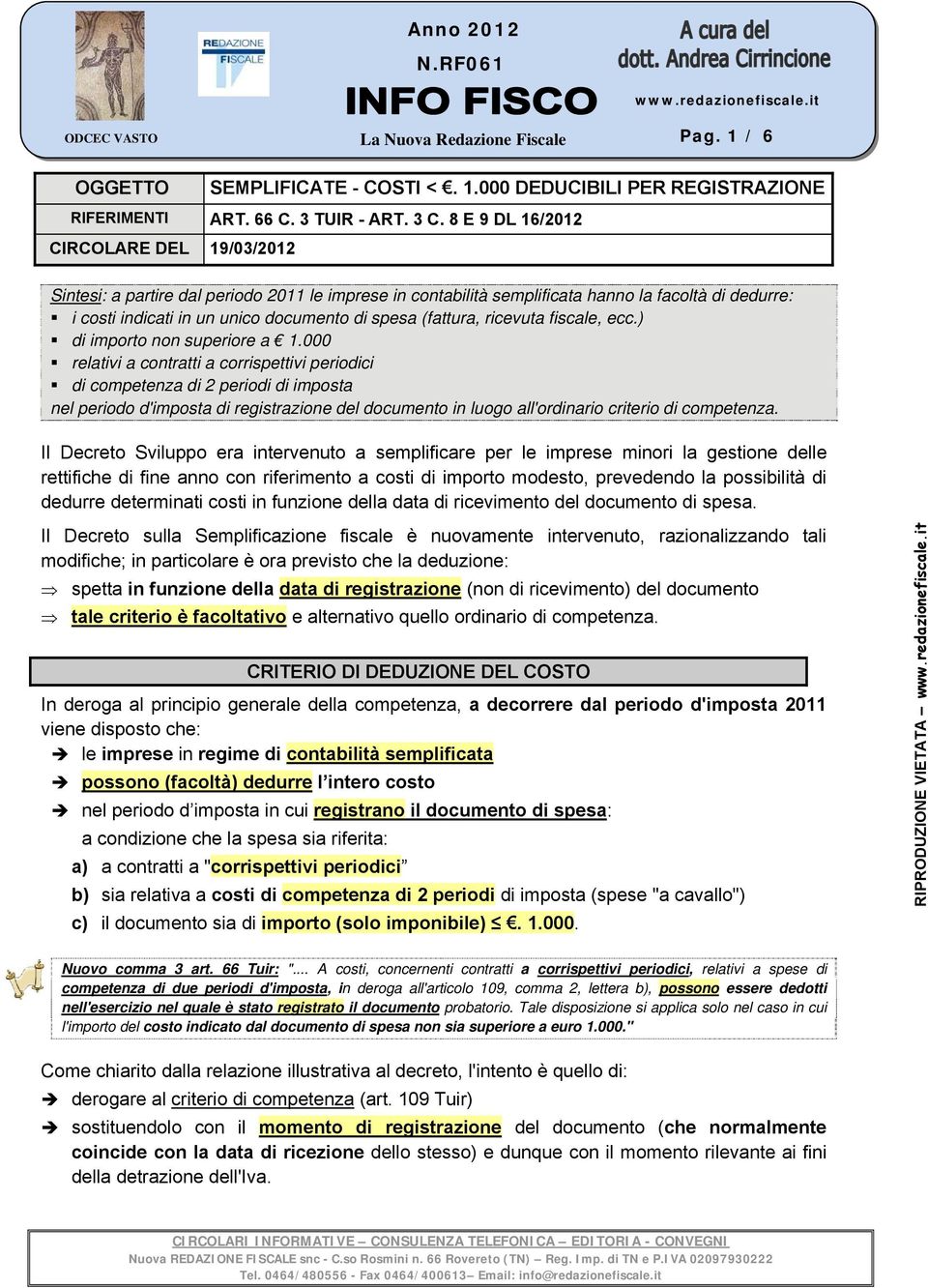 (fattura, ricevuta fiscale, ecc.) di importo non superiore a 1.