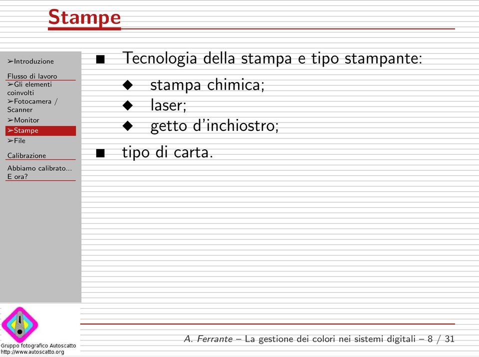 stampa chimica; laser; getto d inchiostro; tipo di