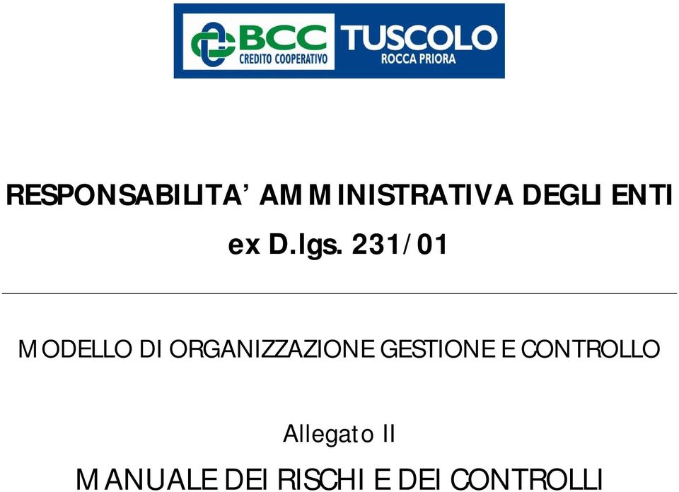 231/01 MODELLO DI ORGANIZZAZIONE