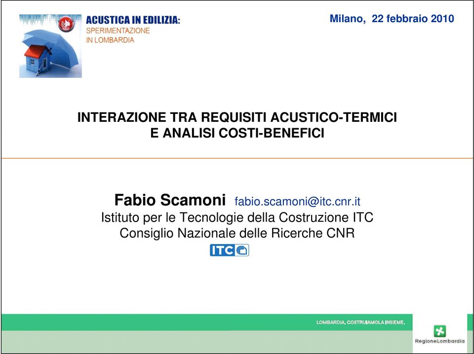 Scamoni fabio.scamoni@itc.cnr.