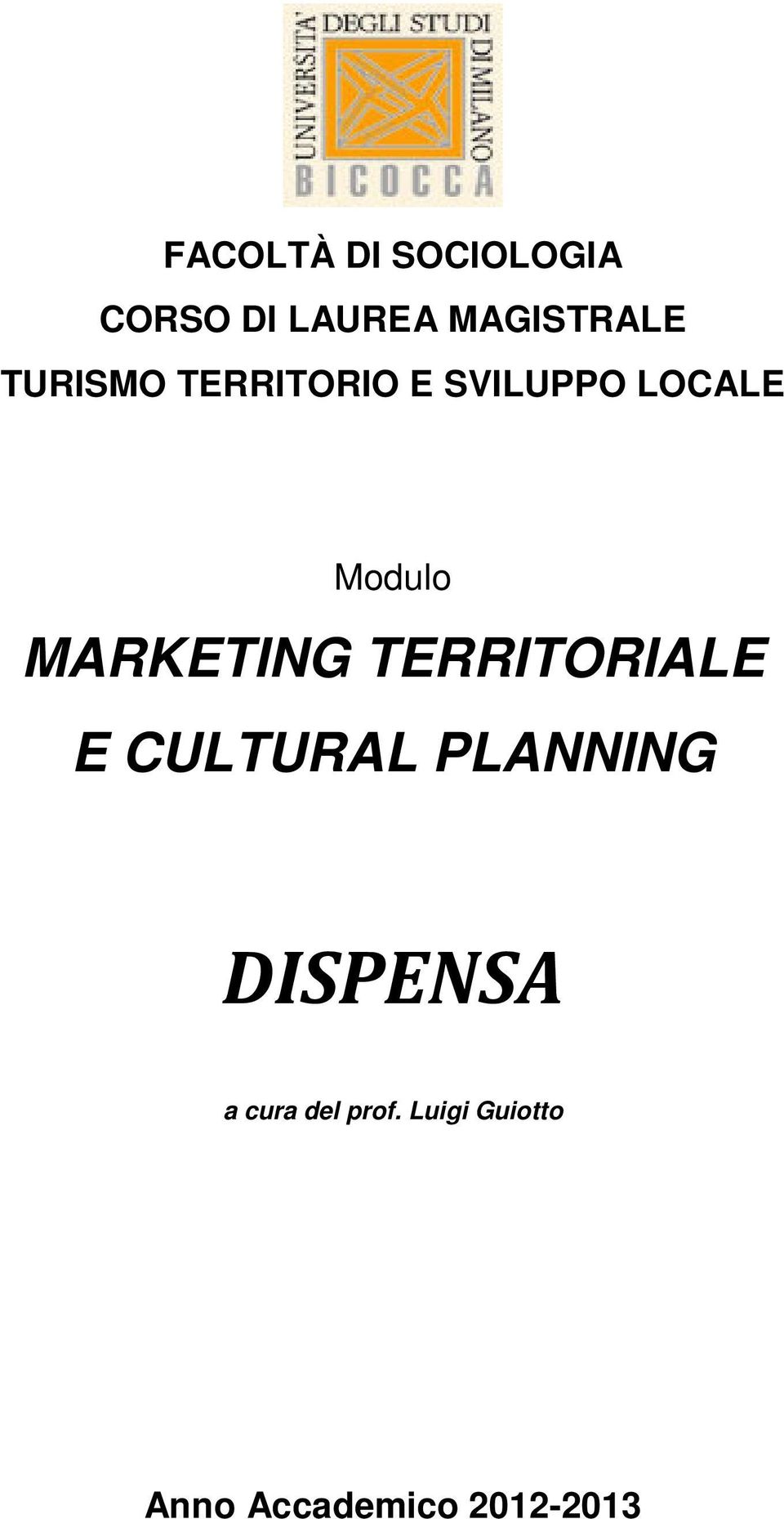 MARKETING TERRITORIALE E CULTURAL PLANNING