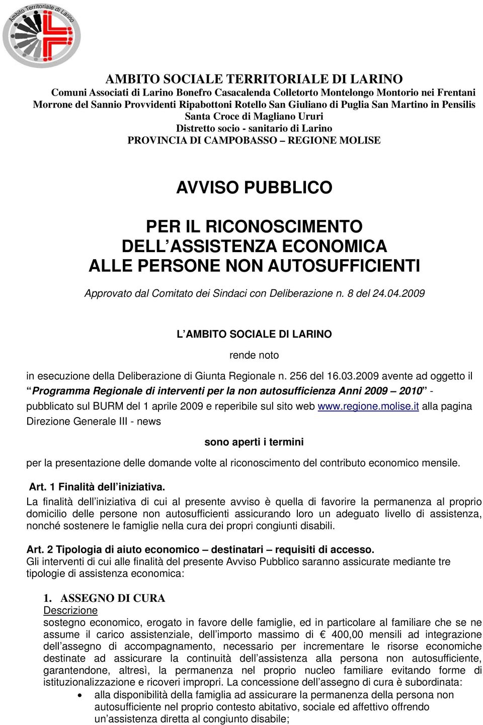 ECONOMICA ALLE PERSONE NON AUTOSUFFICIENTI Approvato dal Comitato dei Sindaci con Deliberazione n. 8 del 24.04.