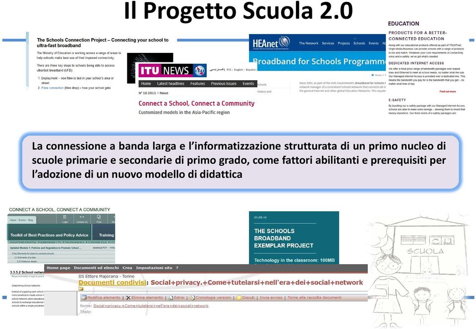 strutturata di un primo nucleo di scuole primarie e