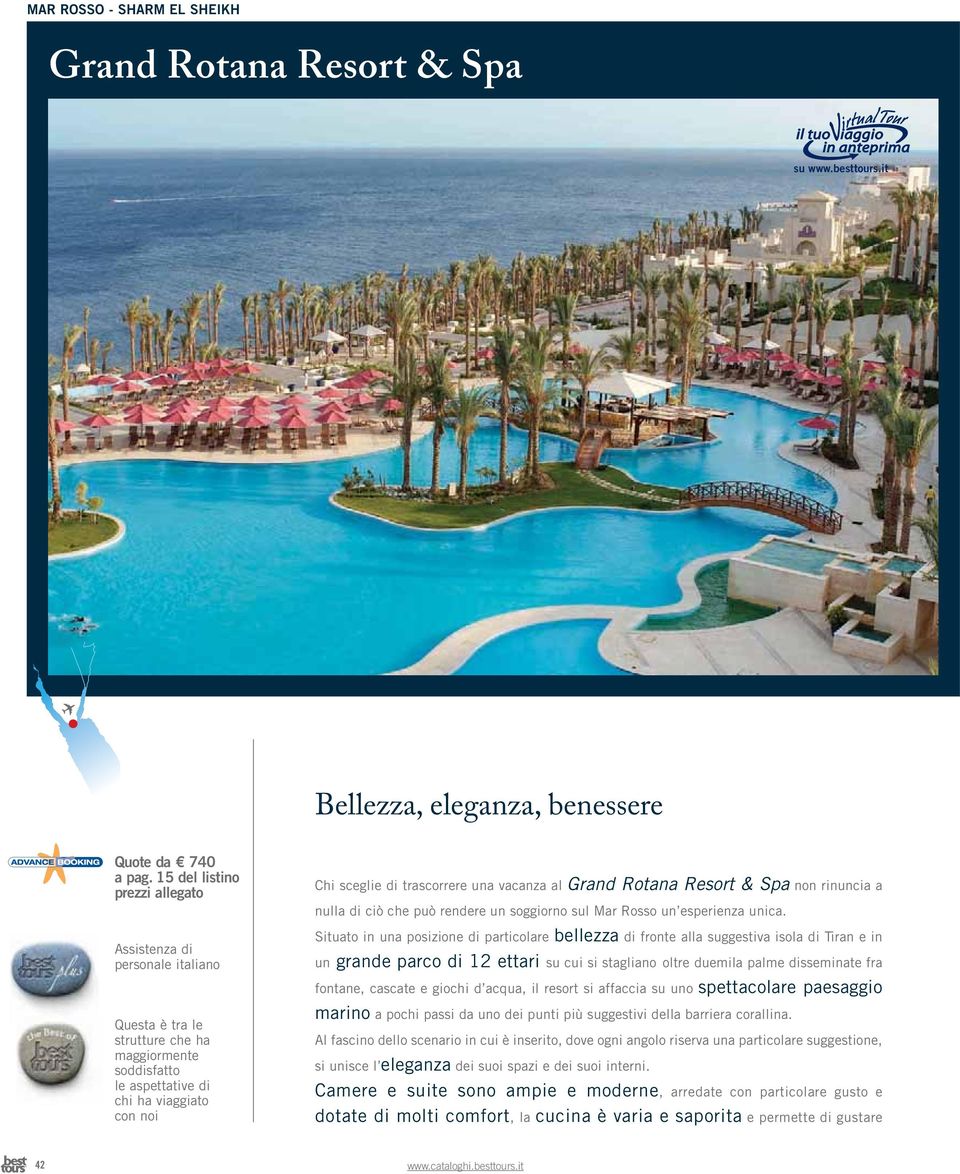 Rotana Resort & Spa non rinuncia a nulla di ciò che può rendere un soggiorno sul Mar Rosso un esperienza unica.