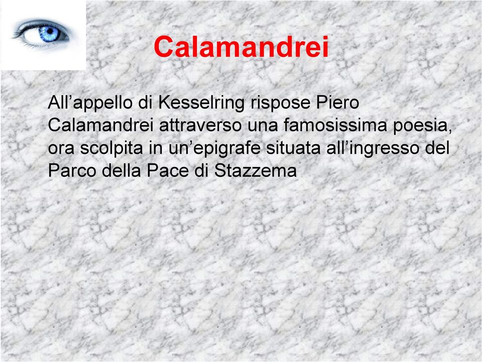 famosissima poesia, ora scolpita in un