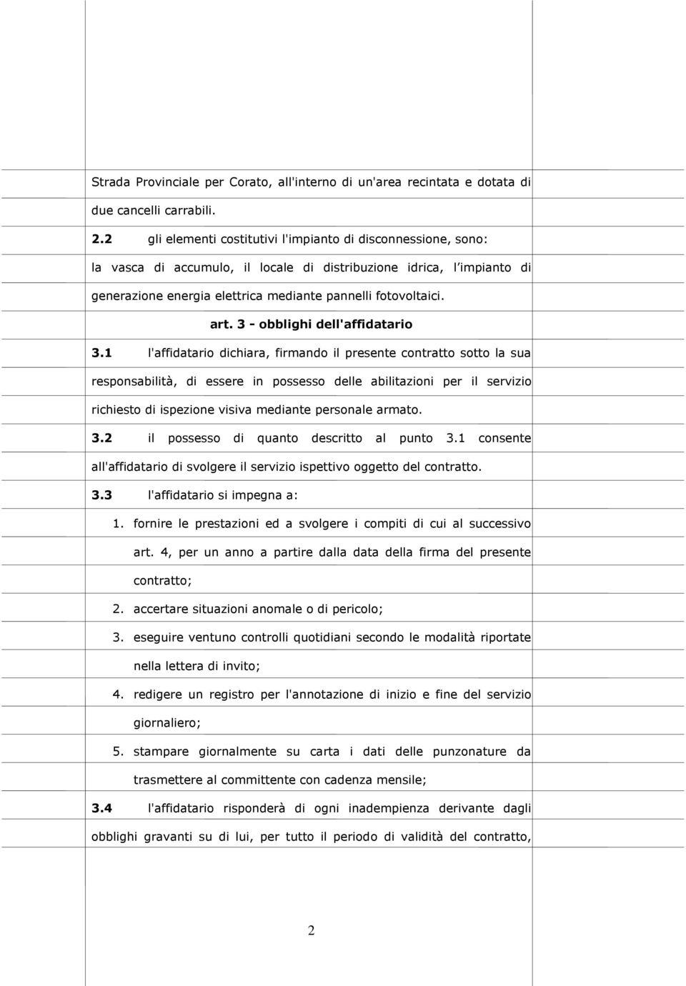 3 - obblighi dell'affidatario 3.