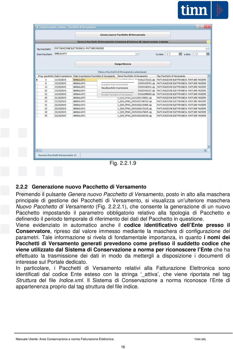 visualizza un ulteriore maschera Nuovo Pacchetto di Versamento (2.