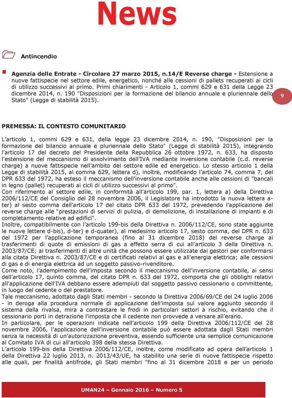 Primi chiarimenti - Articolo 1, commi 629 e 631 della Legge 23 dicembre 2014, n. 190 "Disposizioni per la formazione del bilancio annuale e pluriennale dello Stato" (Legge di stabilità 2015).