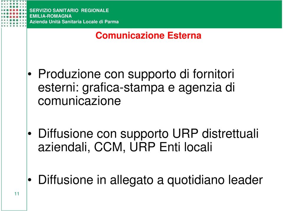 comunicazione Diffusione con supporto URP distrettuali