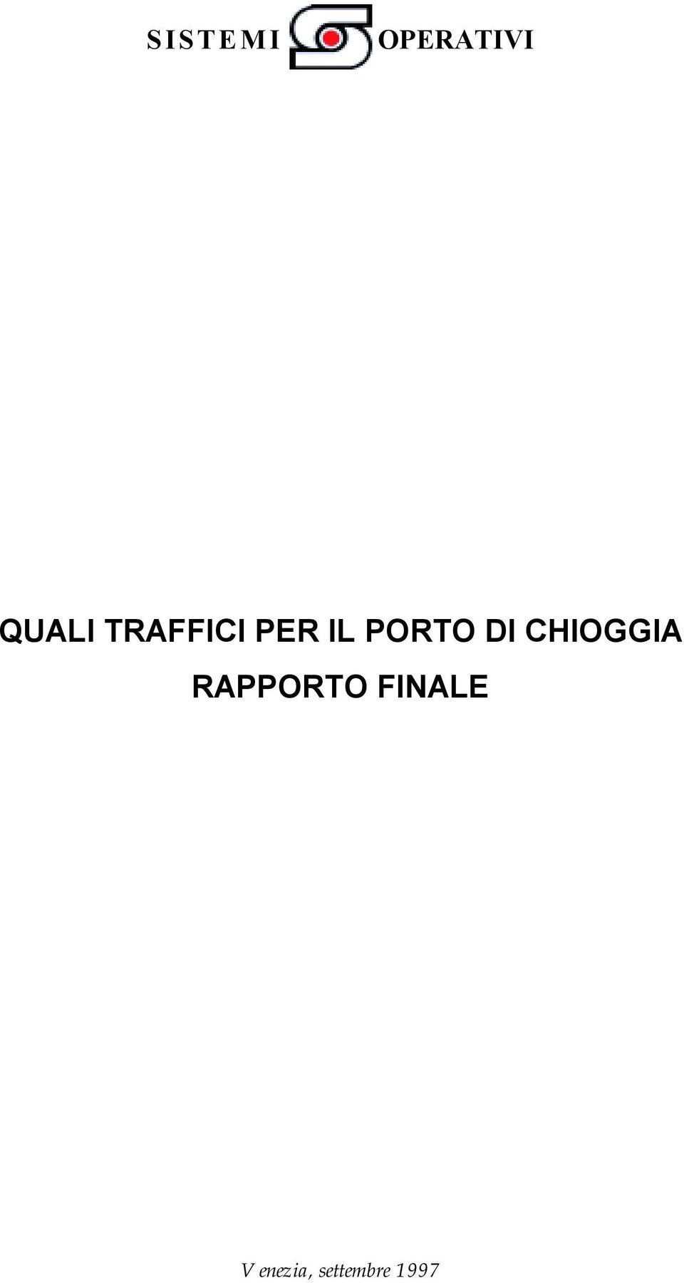 CHIOGGIA RAPPORTO FINALE