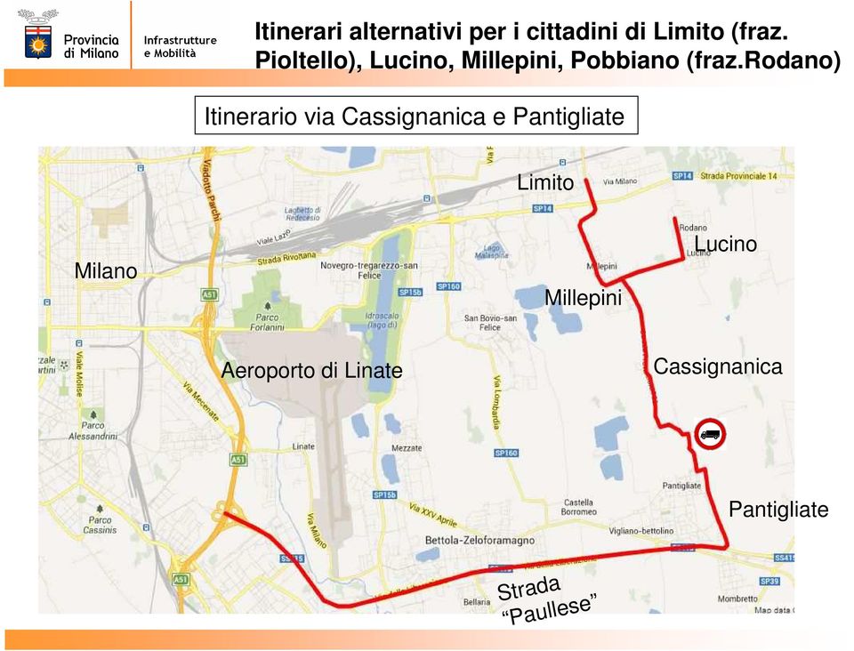 rodano) Itinerario via Cassignanica e Pantigliate Limito