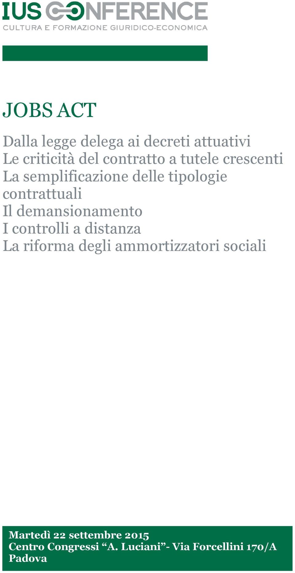 demansionamento I controlli a distanza La riforma degli ammortizzatori