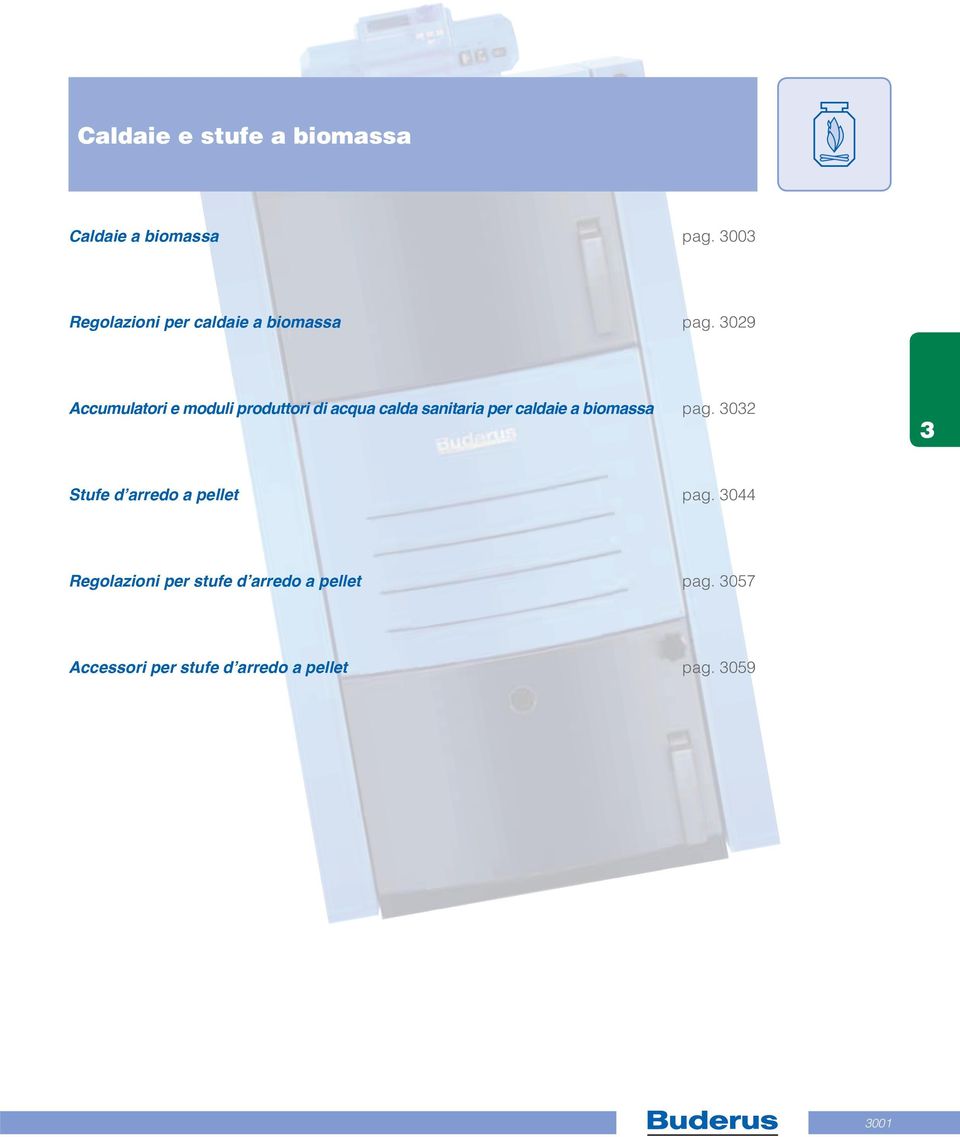 029 Accumulatori e moduli produttori di acqua calda sanitaria per caldaie a