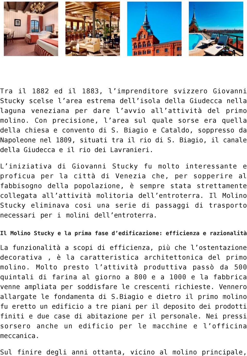 Biagio, il canale della Giudecca e il rio dei Lavranieri.