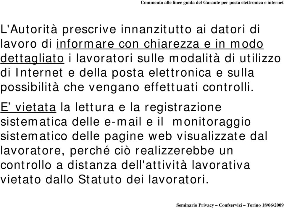 vengano effettuati controlli.