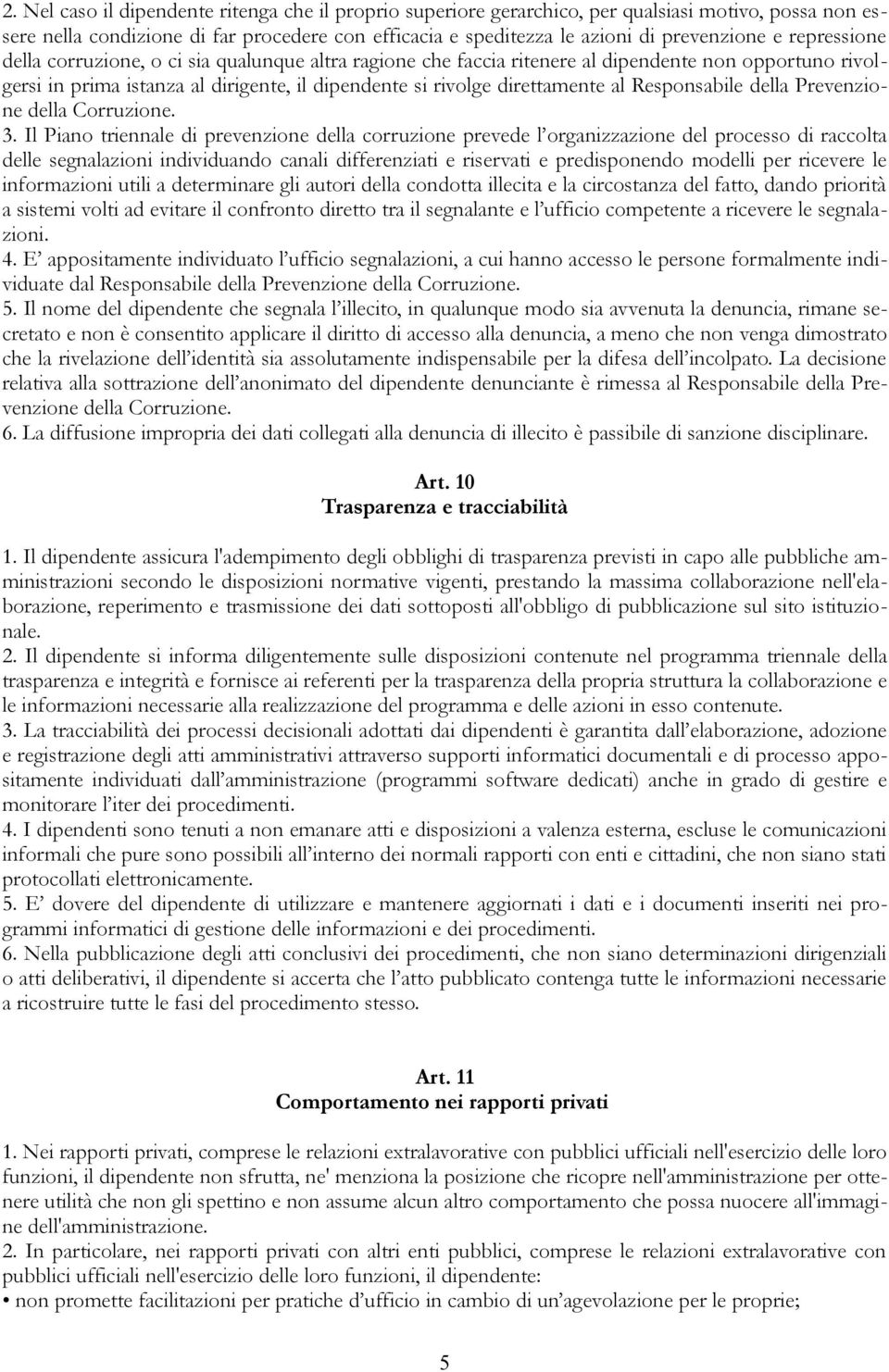 Responsabile della Prevenzione della Corruzione. 3.