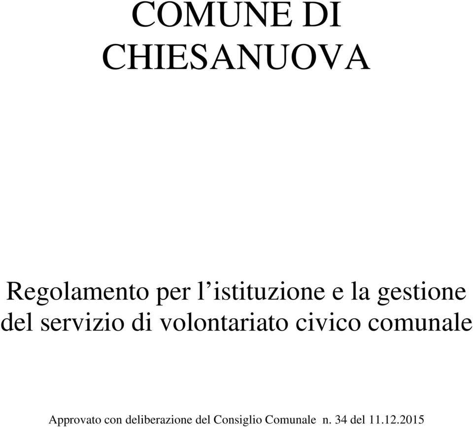 volontariato civico comunale Approvato con