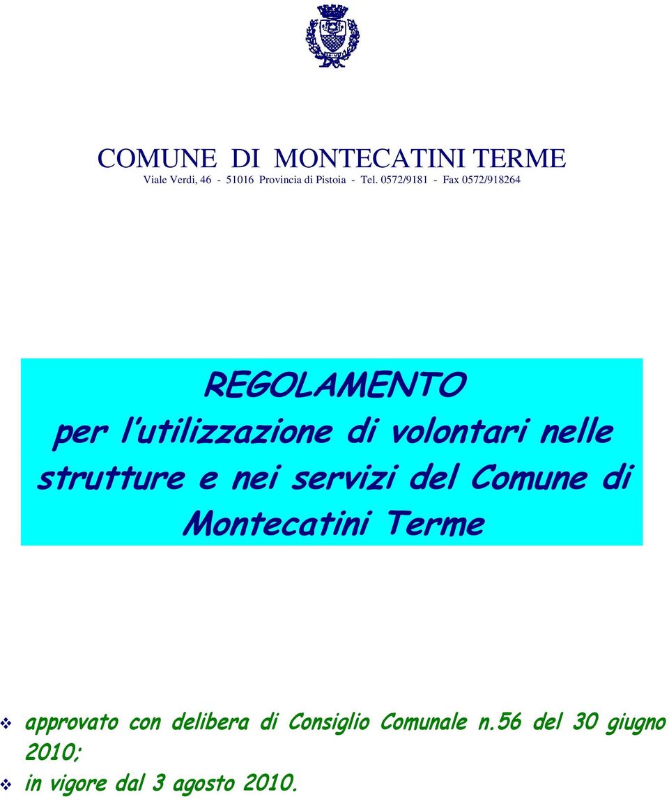 nelle strutture e nei servizi del Comune di Montecatini Terme approvato con