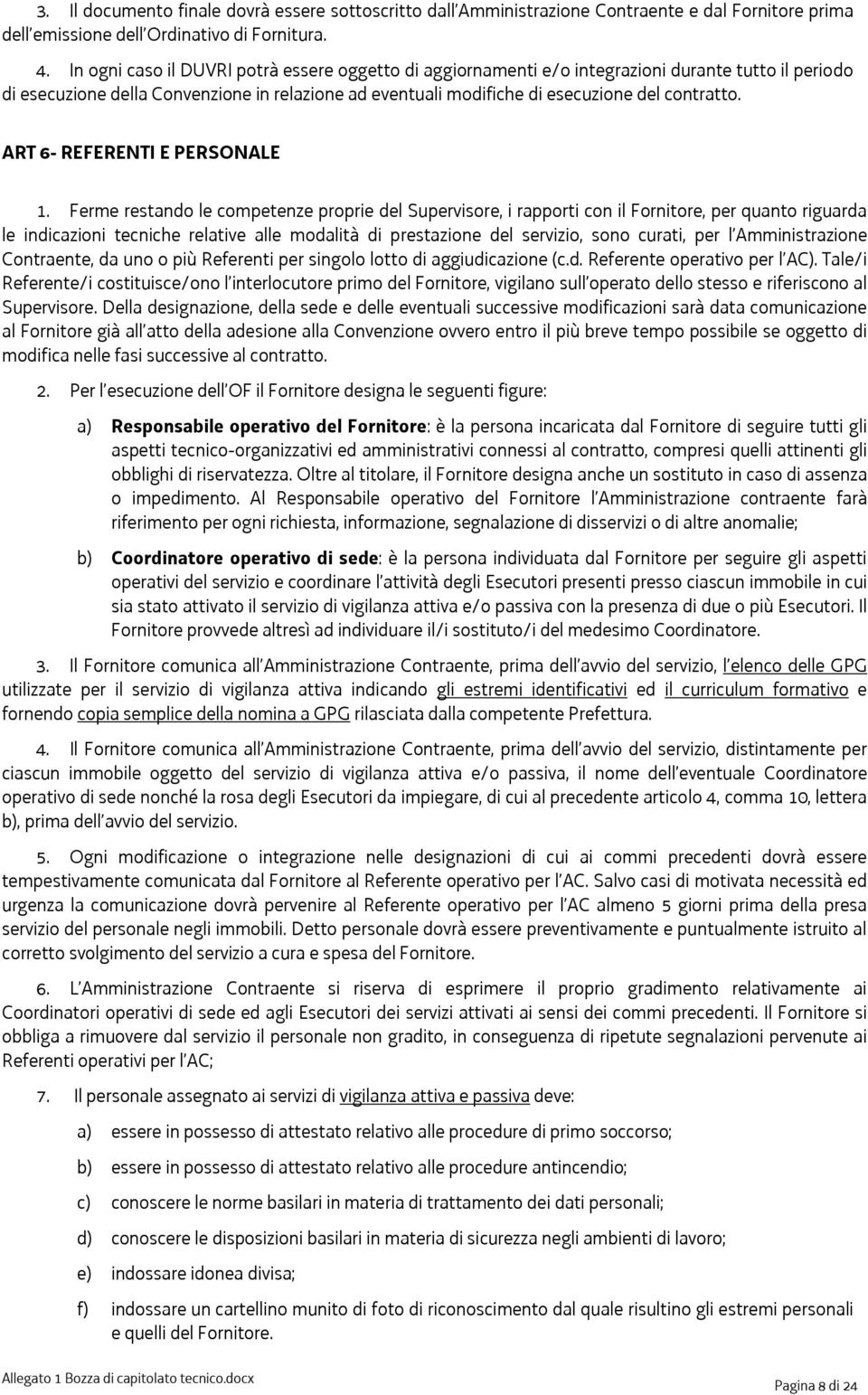 ART 6- REFERENTI E PERSONALE 1.