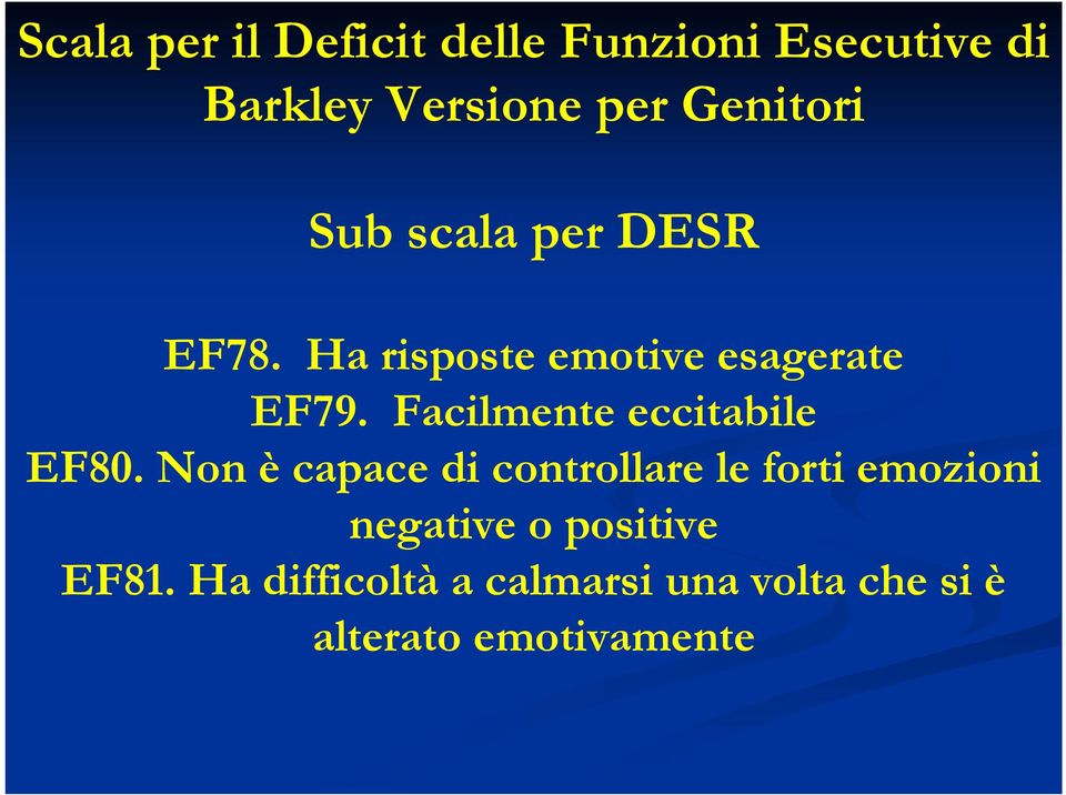 Facilmente eccitabile EF80.