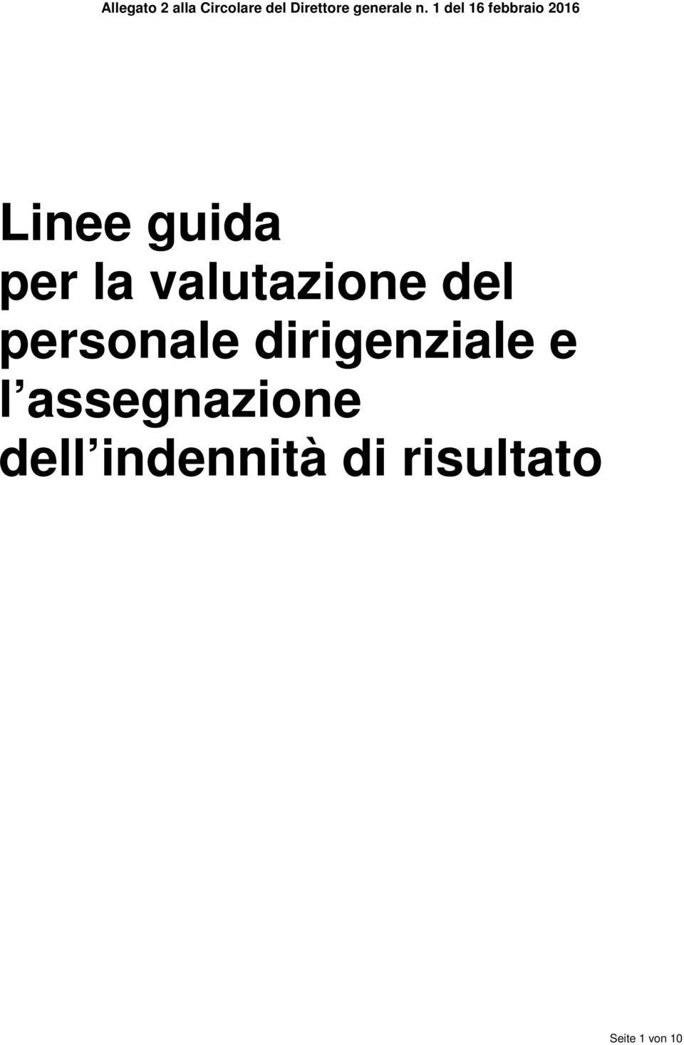 1 del 16 febbraio 2016 Linee guida per la