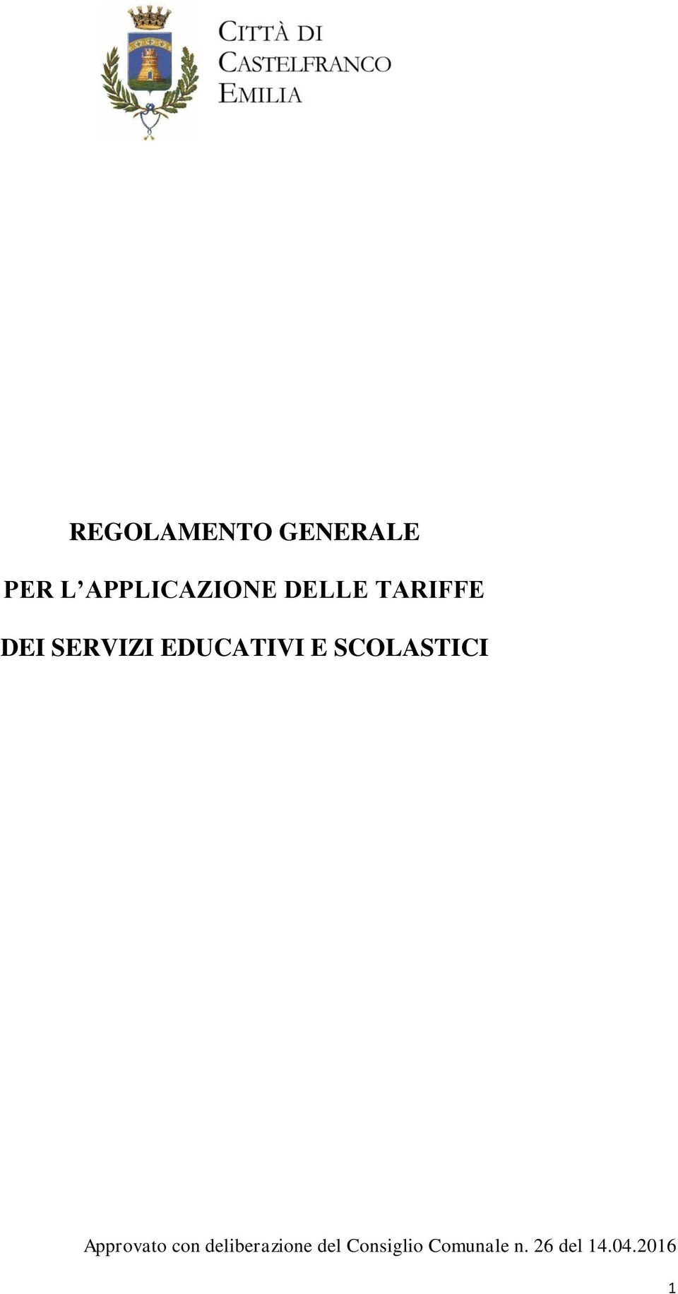 SCOLASTICI Approvato con deliberazione