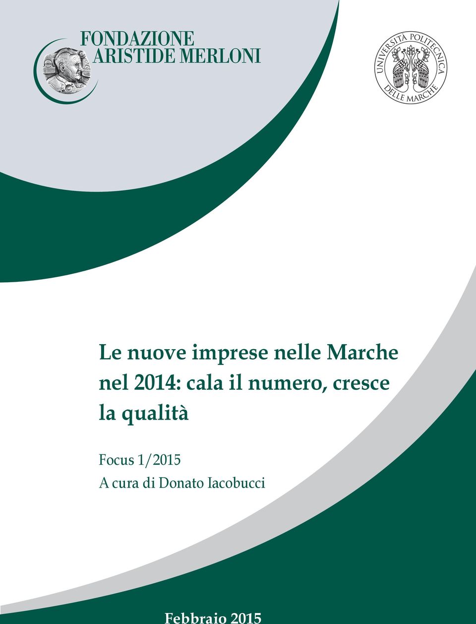 cresce la qualità Focus 1/2015