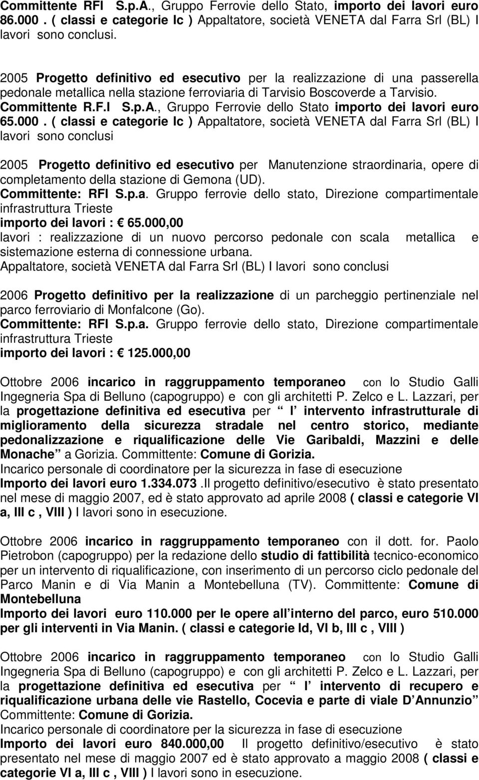 , Gruppo Ferrovie dello Stato importo dei lavori euro 65.000.
