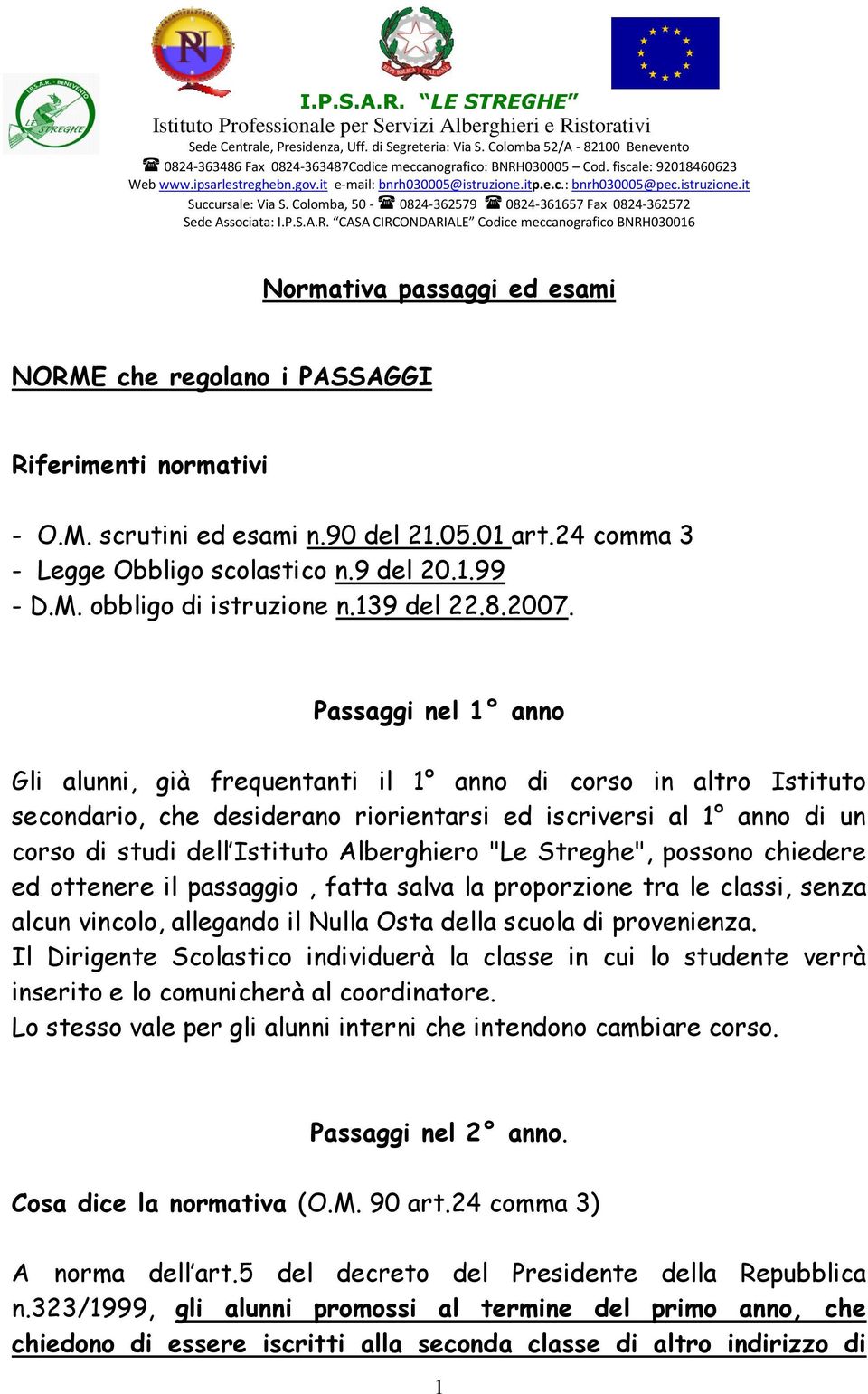 istruzione.it Succursale: Via S. Colomba, 50-0824-362579 0824-361657 Fax 0824-362572 Sede Associata: I.P.S.A.R.