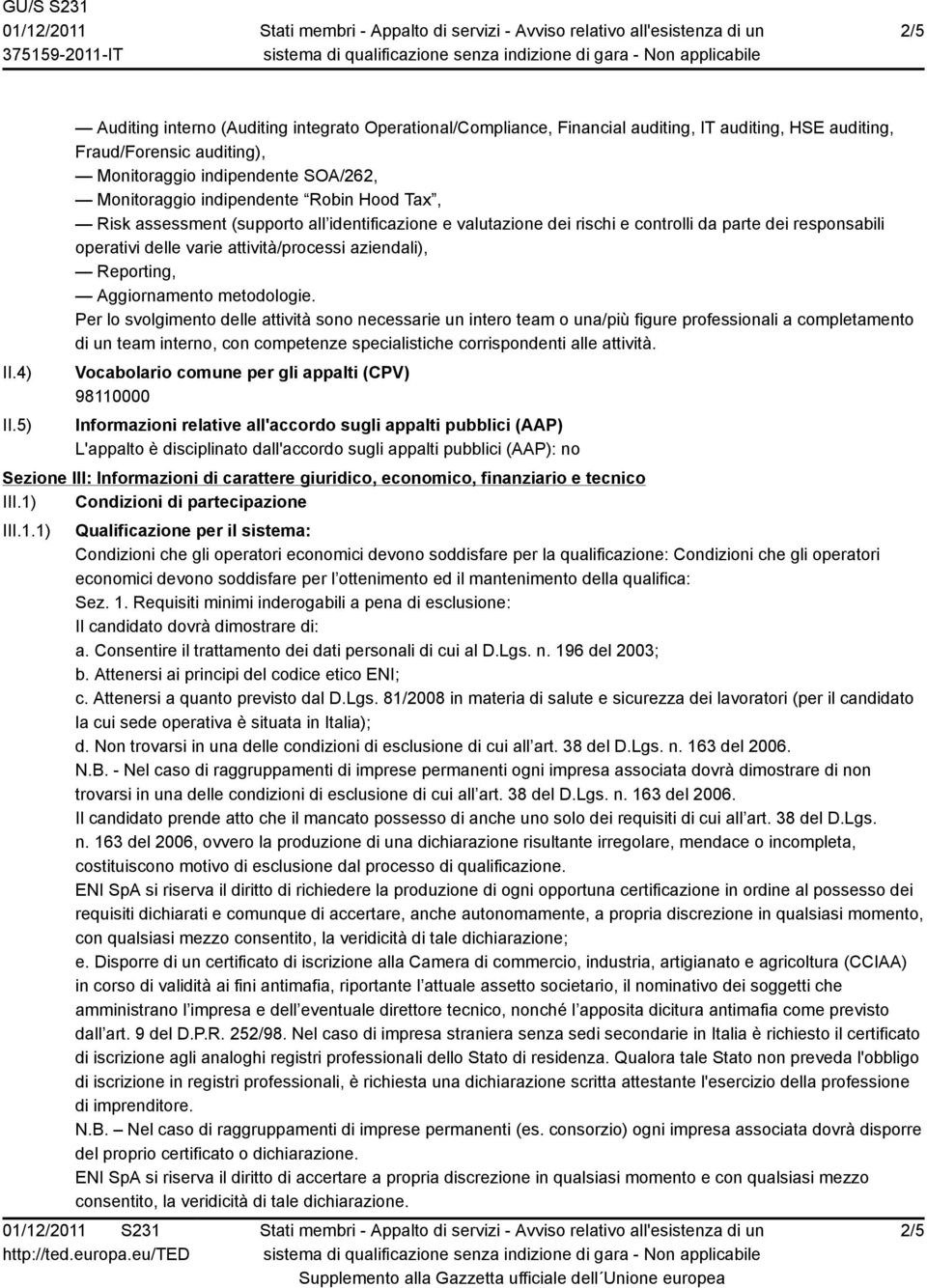 Robin Hood Tax, Risk assessment (supporto all identificazione e valutazione dei rischi e controlli da parte dei responsabili operativi delle varie attività/processi aziendali), Reporting,