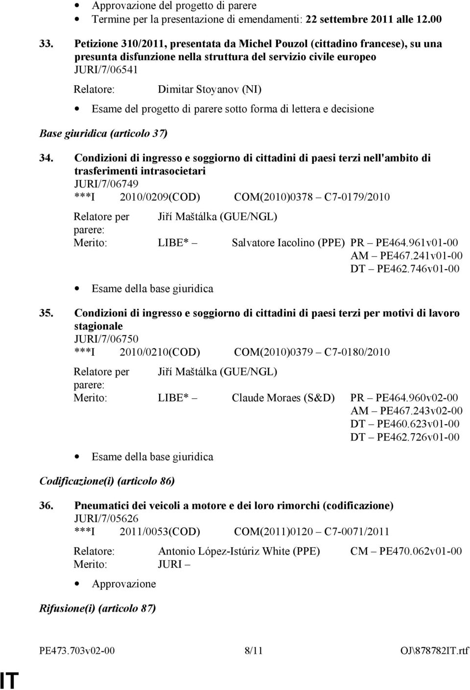 progetto di parere sotto forma di lettera e decisione Base giuridica (articolo 37) 34.