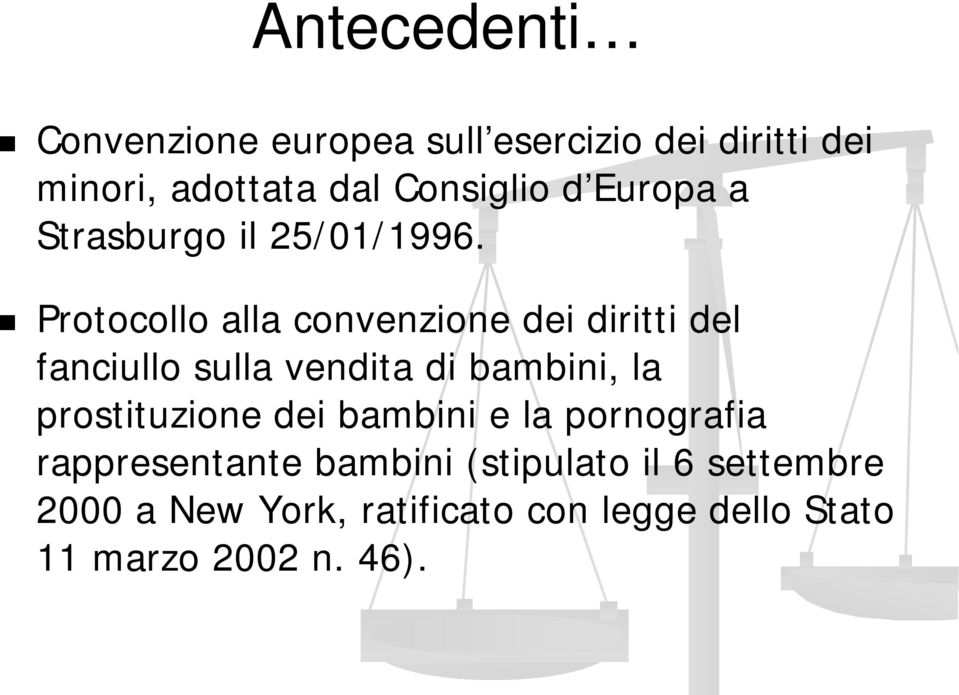 Protocollo alla convenzione dei diritti del fanciullo sulla vendita di bambini, la