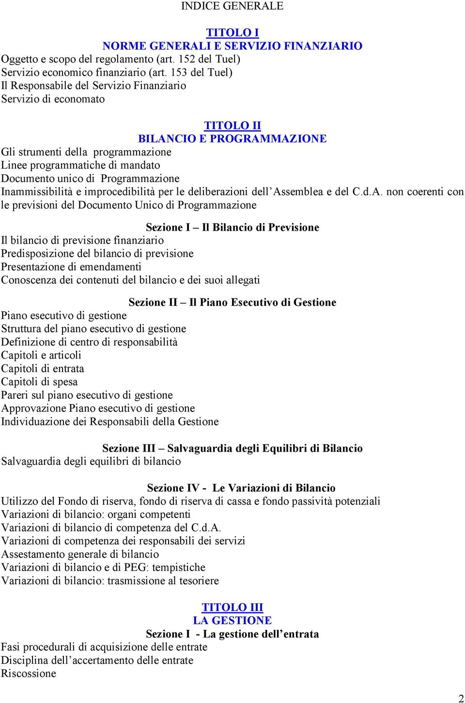 Programmazione Inammissibilità e improcedibilità per le deliberazioni dell As