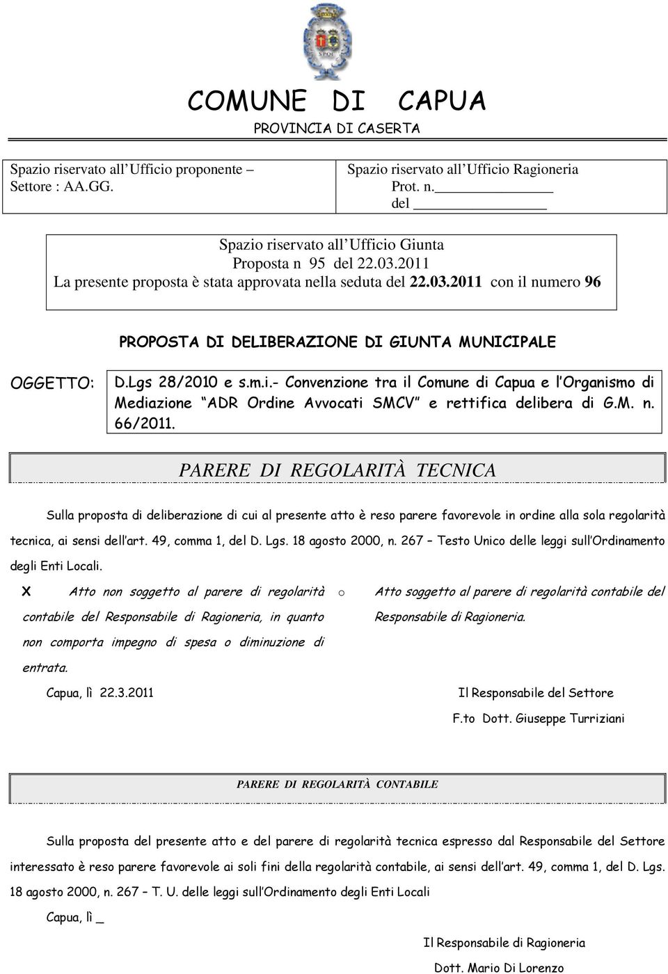 Lgs 28/2010 e s.m.i.- Convenzione tra il Comune di Capua e l Organismo di Mediazione ADR Ordine Avvocati SMCV e rettifica delibera di G.M. n. 66/2011.