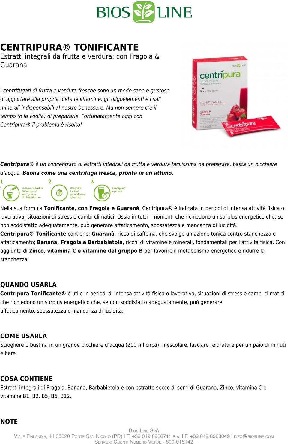 Centripura è un concentrato di estratti integrali da frutta e verdura facilissima da preparare, basta un bicchiere d acqua. Buona come una centrifuga fresca, pronta in un attimo.