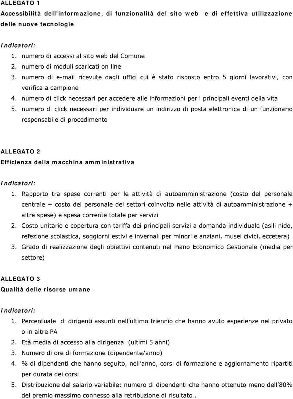 numero di click necessari per accedere alle informazioni per i principali eventi della vita 5.