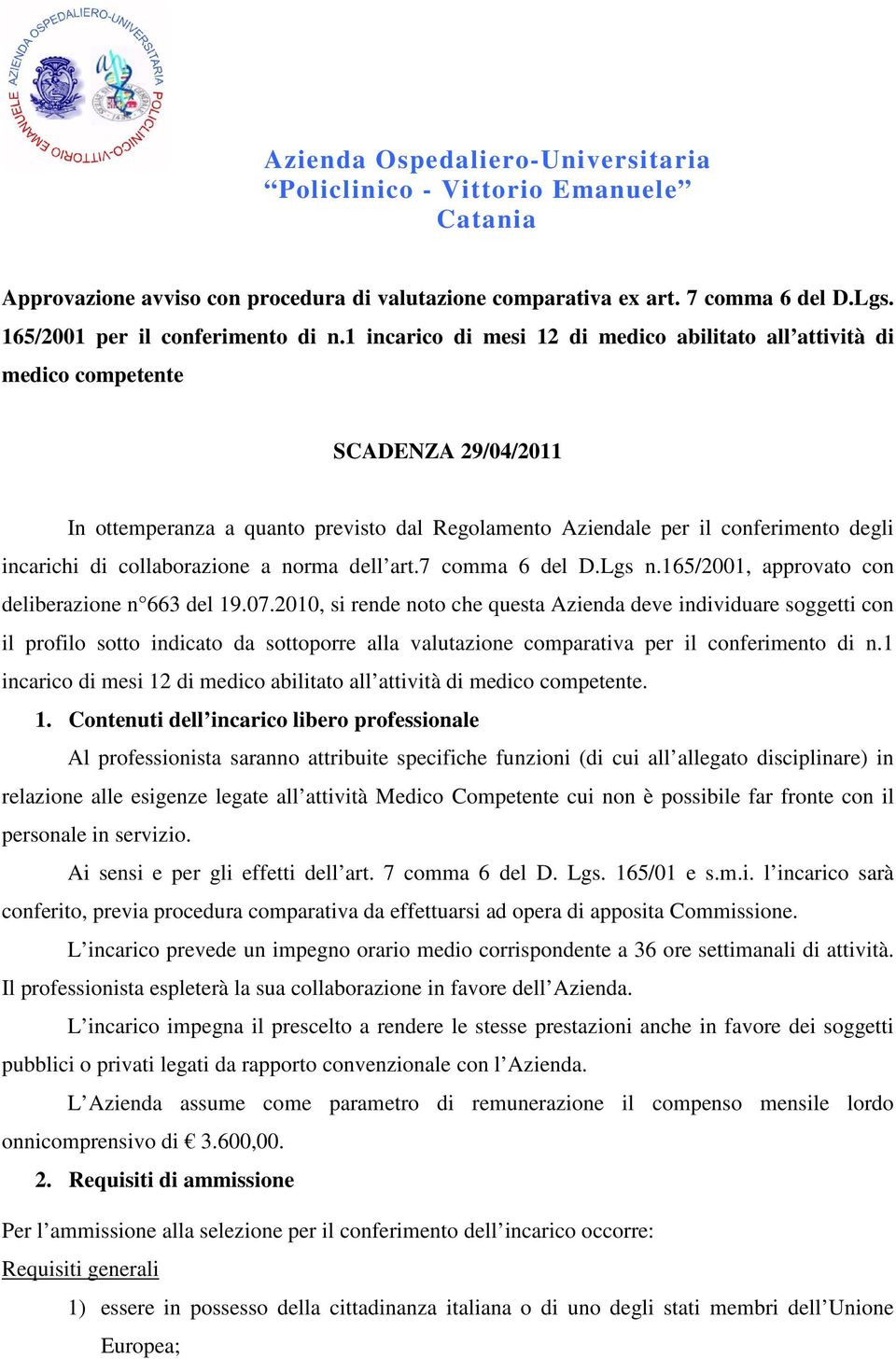 collaborazione a norma dell art.7 comma 6 del D.Lgs n.165/2001, approvato con deliberazione n 663 del 19.07.