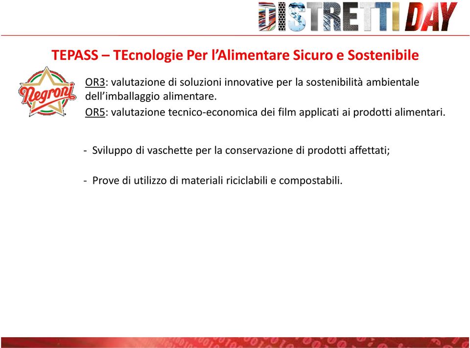 OR5: valutazione tecnico-economica dei film applicati ai prodotti alimentari.