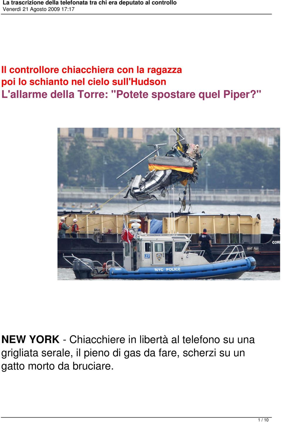 " NEW YORK - Chiacchiere in libertà al telefono su una grigliata