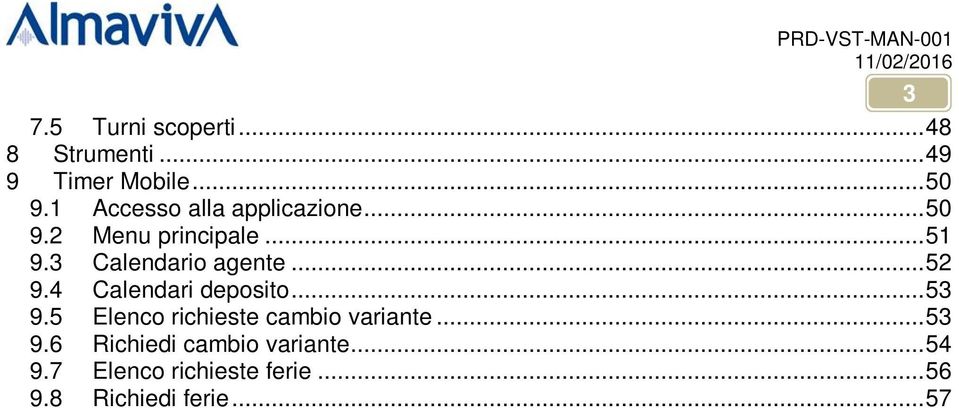 3 Calendario agente... 52 9.4 Calendari deposito... 53 9.