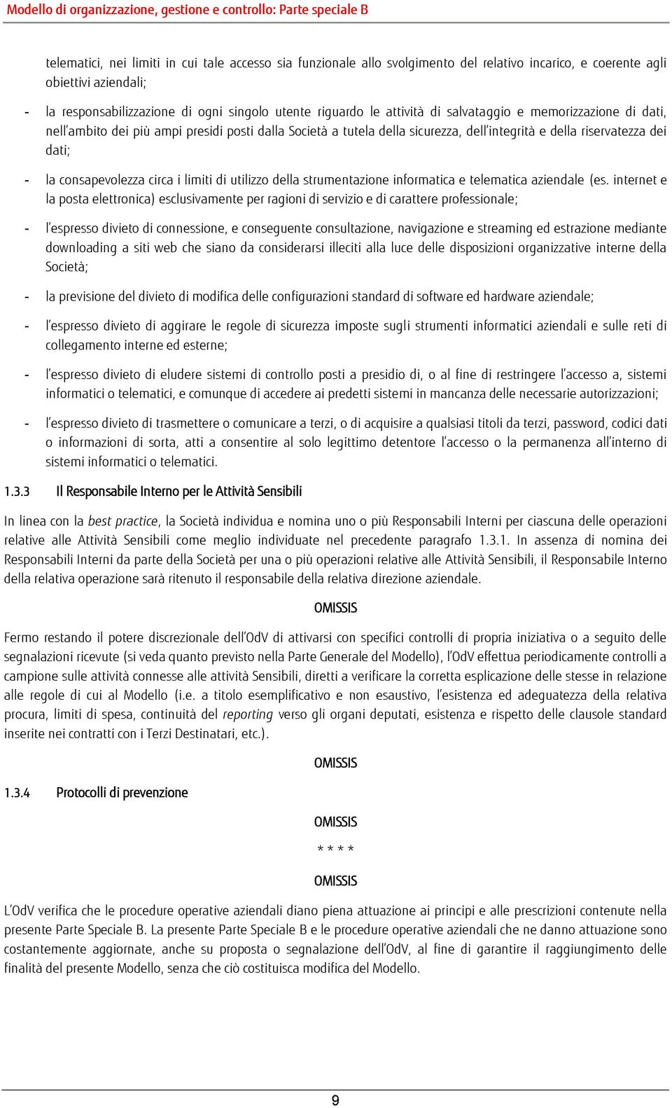 circa i limiti di utilizzo della strumentazione informatica e telematica aziendale (es.