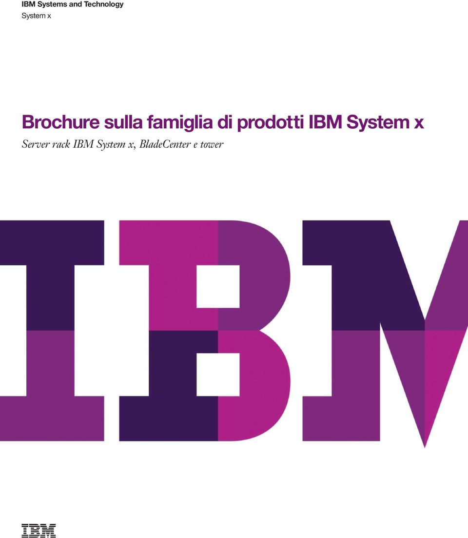 di prodotti IBM System x Server