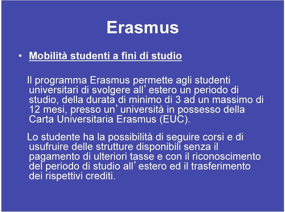 Universitaria Erasmus (EUC).